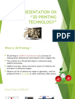 A Presentation On "3D Printing Technology"