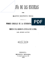 1909 - Geografia de Las Escuelas Por Martín Restrepo Mejía, Segunda Edición