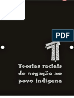 A construção do preconceito racial contra os indígenas