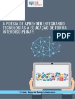 A Poesia de Aprender Integrando Tecnologias à Educação de Forma Interdisciplinar