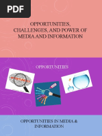 Opportunities, Challenges, and Power of Media and Information