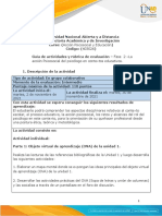 Guía de Actividades y Rúbrica de Evaluación - Unidad 1 - Fase 2 - La Acción Psicosocial Del Psicólogo en Contextos Educativos