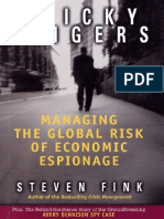 Sticky Fingers - Managing the Global Risk of Economic Espionage.