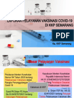 Laporan Pelayanan Vaksinasi Covid-19 Di KKP Semarang