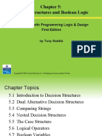 Decision Structures and Boolean Logic: Starting Out With Programming Logic & Design First Edition