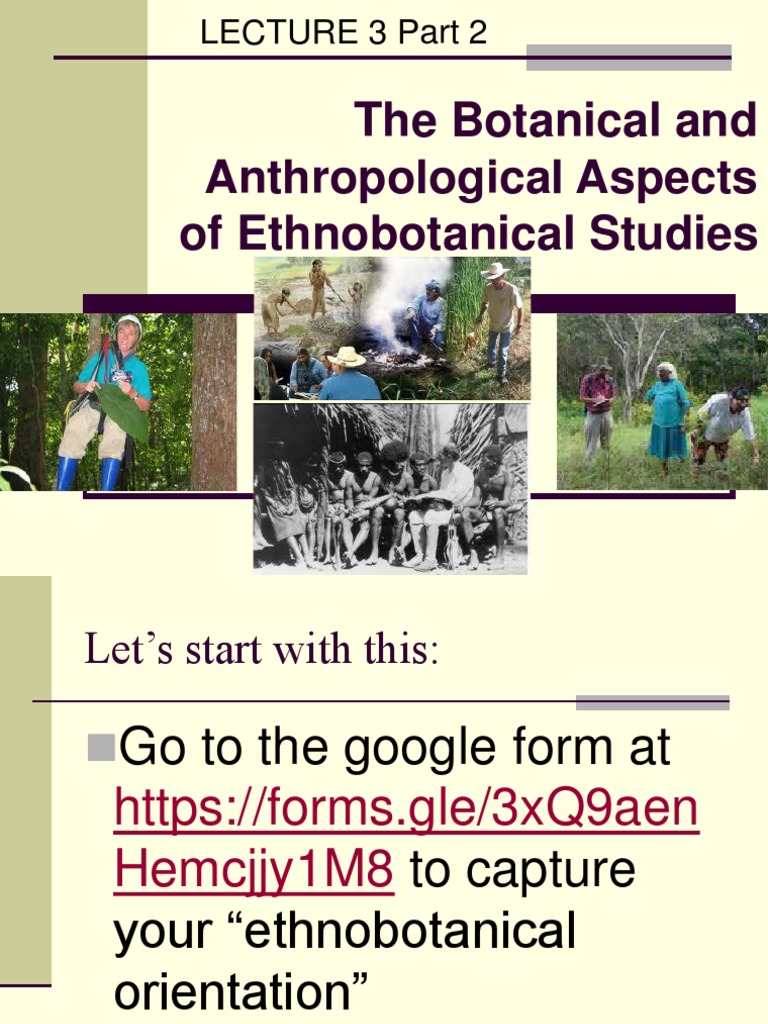 BDY4073 LECTURE 3 Part 2 Ethnobotanical Methods JMJ202122 PDF