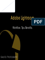 Adobe Lightroom: Workflow. Tips. Benefits