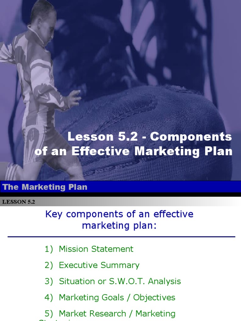 Lesson 5.2 - Slides-Marketing Plan Components | PDF | Marketing | Swot ...