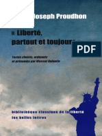 Pierre Joseph Proudhon - Liberte Partout Et Toujours