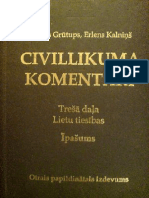 CivilLikuma Komentari Lietu Tiesibas (A.Grutups, E.kalnins)