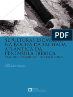 Sepultura Escavadas Na Rocha Da Fachada Atlântica Da Península Ibérica. Atas Do Congresso Internacional.