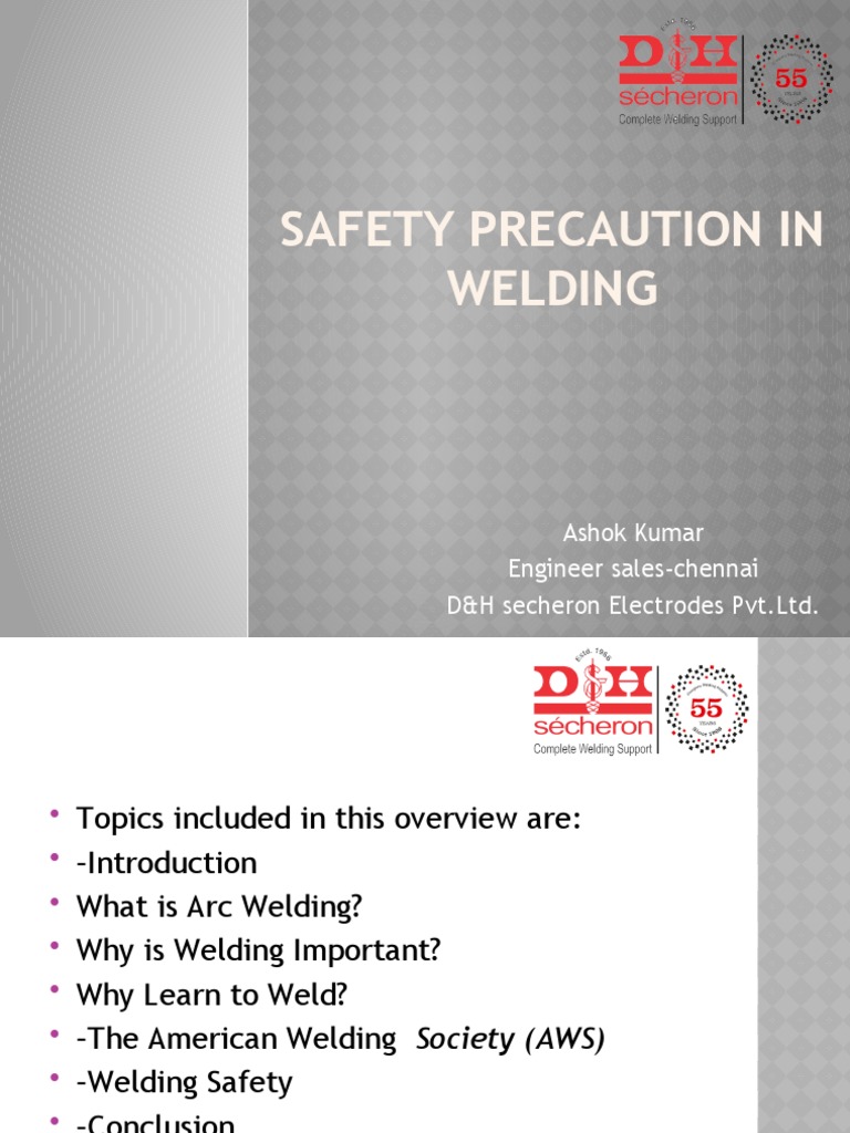 Safety Precaution in Welding Ashok Kumar Engineer SalesChennai D&H