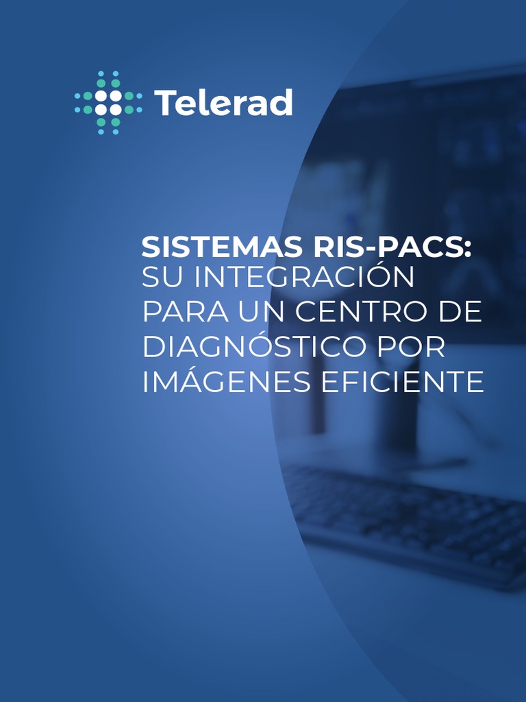 Integración Eficiente de RIS-PACS | PDF | Ciencia y matemáticas ...