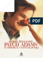 Resumo o Amor e Contagioso Patch Adams.