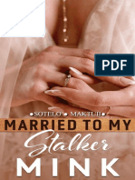 Married To My Stalker - MINK