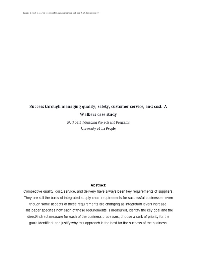 Success Through Managing Quality, Safety, Customer Service, and Cost