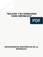 Bolivia y Su Viabilidad Como Republica (1)