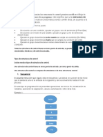 En El Lenguaje de Programación Las Estructuras de Control Permiten Modificar El Flujo de Ejecución de Las Instrucciones de Un Programa