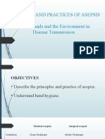 Principles and Practices of Asepsis Role of Hands and The Environment in Disease Transmission