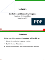 Conduction and Breakdown in Gases: Lecture Delivered By: Meghana.T.V