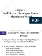 Chapter 3 - Studi Kasus - Kelompok Proses Manajemen Proyek. IT Project Management, Third Edition Chapter 3