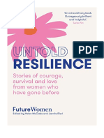 Untold Resilience: Stories of Courage, Survival and Love From Women Who Have Gone Before - Biography: General