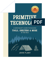 Primitive Technology: A Survivalist's Guide To Building Tools, Shelters & More in The Wild - John Plant