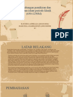 Kelompok 5 (Perkembangan Pemikiran Dan Peradaban Islam Periode Klasik 650-1250)