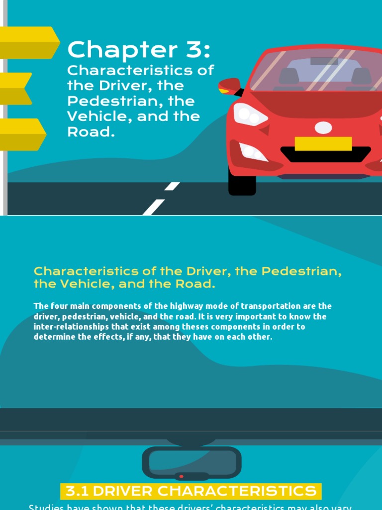 GRP 3 Characteristics of The Driver The Pedestrian The Vehicle and The ...