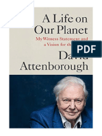 A Life On Our Planet: My Witness Statement and A Vision For The Future - David Attenborough