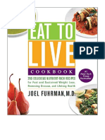Eat To Live Cookbook: 200 Delicious Nutrient-Rich Recipes For Fast and Sustained Weight Loss, Reversing Disease, and Lifelong Health - DR Joel Fuhrman