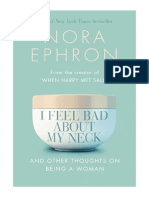 I Feel Bad About My Neck: and Other Thoughts On Being A Woman - Nora Ephron