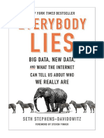Everybody Lies: Big Data, New Data, and What The Internet Can Tell Us About Who We Really Are - Seth Stephens-Davidowitz
