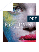Face Paint: The Story of Makeup - Lisa Eldridge