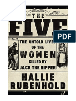 The Five: The Untold Lives of The Women Killed by Jack The Ripper - Hallie Rubenhold