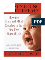 What's Going On in There?: How The Brain and Mind Develop in The First Five Years of Life - Lise Eliot