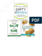 Dirty Genes [Hardcover], How Not To Die, The Anti-inflammatory & Autoimmune Cookbook 3 Books Collection Set - Ben Lynch