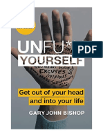 Unfu K Yourself: Get Out of Your Head and Into Your Life (Unfu K Yourself Series) - Gary John Bishop