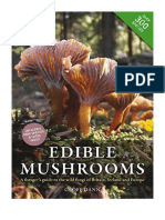 Edible Mushrooms: A Forager's Guide To The Wild Fungi of Britain, Ireland and Europe - Geoff Dann