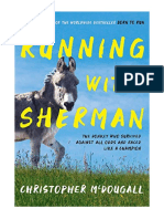 Running With Sherman: The Donkey Who Survived Against All Odds and Raced Like A Champion - Autobiography: Sport