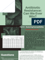 Antibiotic Resistance: Can We Ever Win?: Case Study Biology