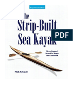 The Strip-Built Sea Kayak: Three Rugged, Beautiful Boats You Can Build - Nick Schade