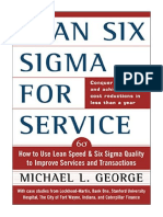 Lean Six Sigma For Service: How To Use Lean Speed and Six Sigma Quality To Improve Services and Transactions - Michael L. George