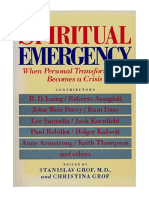 Spiritual Emergency: When Personal Transformation Becomes A Crisis - Stanislav Grof M D