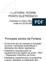 PORTARIA 1510/09 Ponto Eletrônico: Publicada No Diário Oficial Da União em 25.08.2009