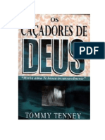 Tommy Tenney - Os Caçadores de Deus