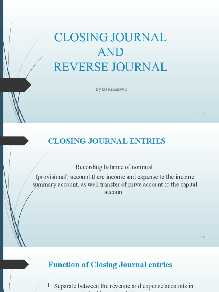 CLOSING and Reverse JOURNAL ENTRIES PDF Accrual Deferral