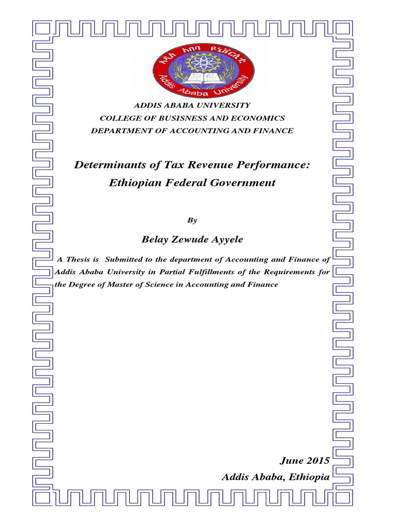 Determinants of Tax Revenue Performance in Ethiopia An Analysis of