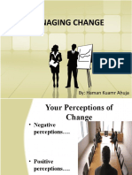 Managing Change: By: Haman Kuamr Ahuja