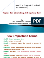 Topic: Bail (Including Anticipatory Bail) : by Dr. Madhuker Sharma Symbiosis Law School, NOIDA